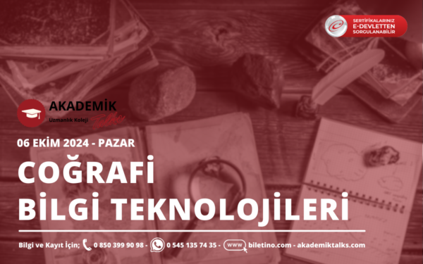 COĞRAFİ BİLGİ SİSTEMLERİ ve TEKNOLOJİLERİ (CBS)