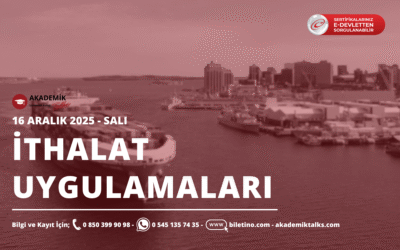 İthalat Uygulamaları Eğitim Programı