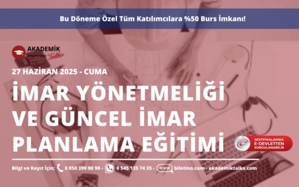 26. Dönem İmar Yönetmeliği ve Güncel İmar Planlama Eğitimi