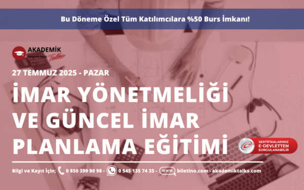 26. Dönem İmar Yönetmeliği ve Güncel İmar Planlama Eğitimi