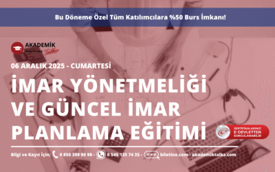 29. Dönem İmar Yönetmeliği ve Güncel İmar Planlama Eğitimi