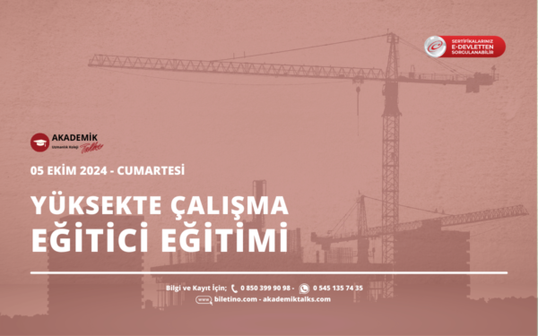 Yüksekte Çalışma Eğitici Eğitimi